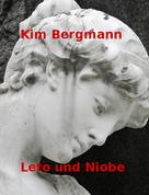Kim Bergmann: Leto und Niobe 
