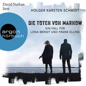 Die Toten von Marnow - Ein Fall für Lona Mendt und Frank Elling (Ungekürzte Lesung)