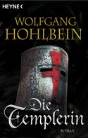 Wolfgang Hohlbein: Die Templerin ★★★★