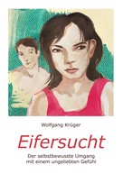Wolfgang Krüger: Eifersucht ★★★★★