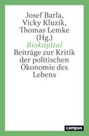 Thomas Lemke: Biokapital 