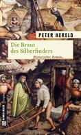 Peter Hereld: Die Braut des Silberfinders ★★★