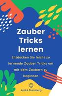 André Sternberg: Zauber Tricks lernen 