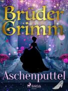 Brüder Grimm: Aschenputtel 