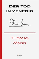 Thomas Mann: Der Tod in Venedig ★★★★★