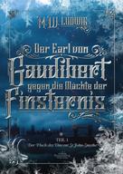 M.W. Ludwig: Der Earl von Gaudibert gegen die Mächte der Finsternis ★★★★
