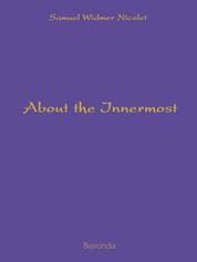 About the Innermost - Meditations