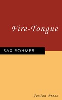Sax Rohmer: Fire-Tongue 