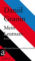 Daniil Granin: Mein Leutnant ★★★★