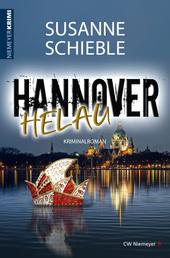 Hannover Helau - Kriminalroman