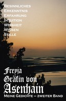 Freyja Graefin von Asenhain: Meine Gedichte 