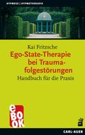 Kai Fritzsche: Ego-State-Therapie bei Traumafolgestörungen 