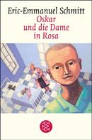 Eric-Emmanuel Schmitt: Oskar und die Dame in Rosa ★★★★★