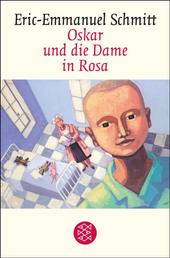 Oskar und die Dame in Rosa - Erzählung
