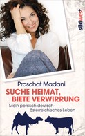 Proschat Madani: Suche Heimat, biete Verwirrung ★★★★