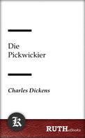 Charles Dickens: Die Pickwickier 