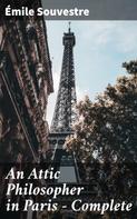 Emile Souvestre: An Attic Philosopher in Paris — Complete 