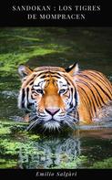 Emilio Salgari: Sandokán: Los tigres de Mompracem 
