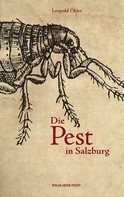 Leopold Öhler: Die Pest in Salzburg ★★★★