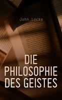 John Locke: Die Philosophie des Geistes 