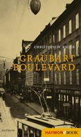 Christoph W. Bauer: Graubart Boulevard ★★★★★