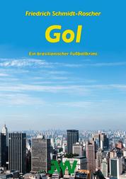 Gol - Ein brasilianischer Fußballkrimi