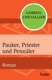 Pauker, Priester und Pennäler - Roman