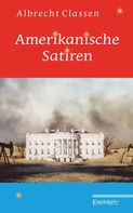 Albrecht Classen: Amerikanische Satiren ★★★★