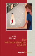 Jana Hensel: Der Weihnachtsmann und ich ★★★★★