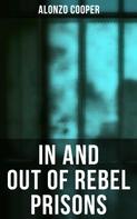 Alonzo Cooper: In and Out of Rebel Prisons 