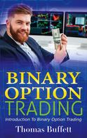 Thomas Buffett: Binary Option Trading 