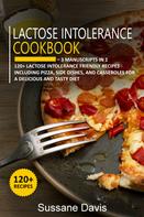 Sussane Davis: Lactose Intolerance Cookbook 
