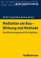 Marcus Becker: Mediation am Bau - Wirkung und Methode 
