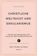 Hanniel Strebel: Christliche Weltsicht und Säkularismus 