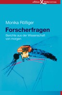 Monika Rößiger: Forscherfragen 