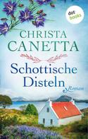 Christa Canetta: Schottische Disteln ★★★★