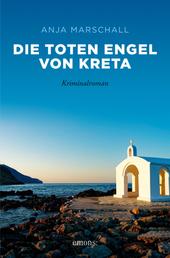 Die toten Engel von Kreta - Kriminalroman