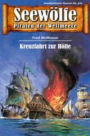 Fred McMason: Seewölfe - Piraten der Weltmeere 470 ★★★★★