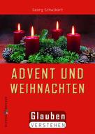 Georg Schwikart: Advent und Weihnachten ★★★★