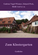 Gudrun Nagel-Wiemer: Zum Klostergarten 