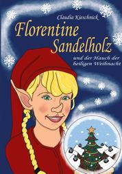 Florentine Sandelholz - und der Hauch der heiligen Weihnacht