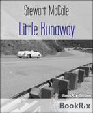 Stewart McCole: Little Runaway 