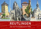 Sascha Stoll: Reutlingen - Tor zur Schwäbischen Alb 