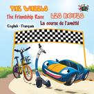 KidKiddos Books: The Wheels Les Roues The Friendship Race La course de l’amitié 