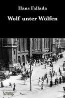 Hans Fallada: Wolf unter Wölfen 