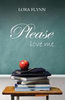 Lora Flynn: Please love me ★★★★