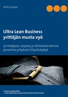 Antti Leijala: Ultra Lean Business 