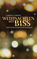 Vanessa Carduie: Weihnachten mit Biss ★★★★