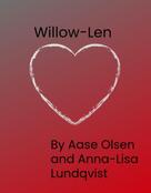 Anna-Lisa Lundqvist: Willow-Len 
