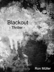 Blackout - - Thriller -